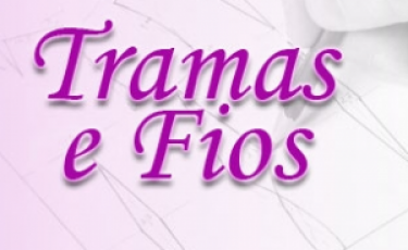 Tramas e Fios